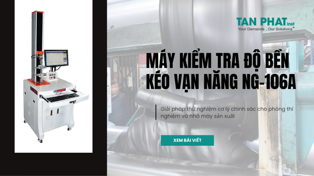 Máy kiểm tra độ bền kéo vạn năng NG-106A