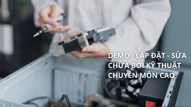 DEMO - LẮP ĐẶT - SỬA CHỮA BỞI KỸ THUẬT CHUYÊN MÔN CAO